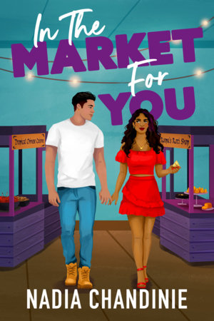 In the Market for You by Nadia Chandinie