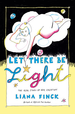 Let There by Liana Finck: 9781984801531 | PenguinRandomHouse.com: Books