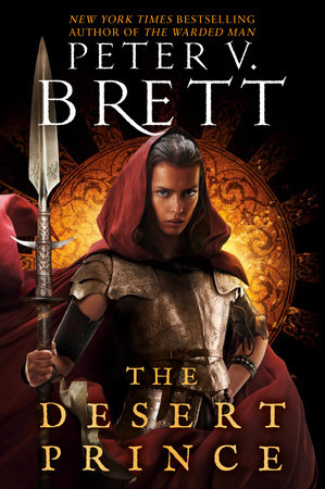 The Desert Prince by Peter V. Brett