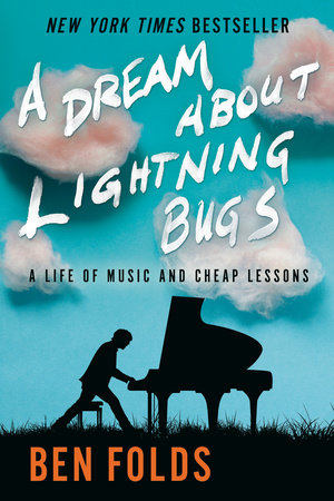 A Dream About Lightning Bugs by Ben Folds