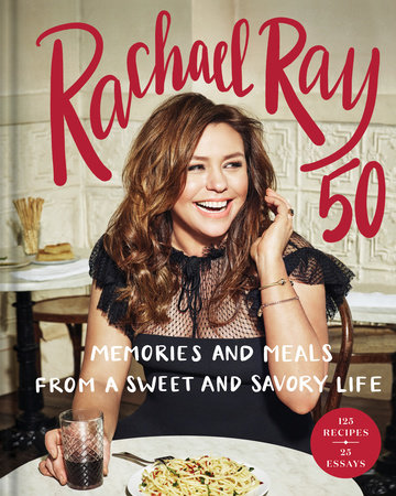 Rachael Ray 50 by Rachael Ray