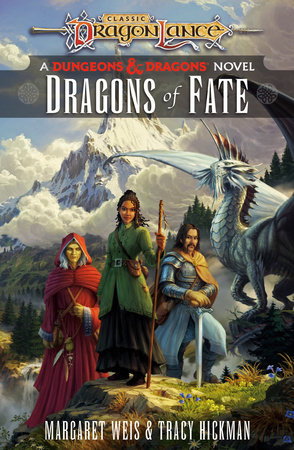 Dragons of Fate by Margaret Weis and Tracy Hickman