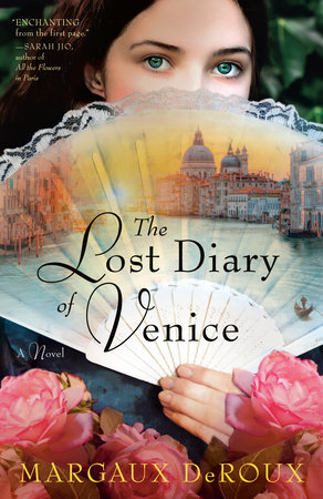 The Lost Diary of Venice by Margaux DeRoux