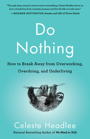 Do Nothing by Celeste Headlee
