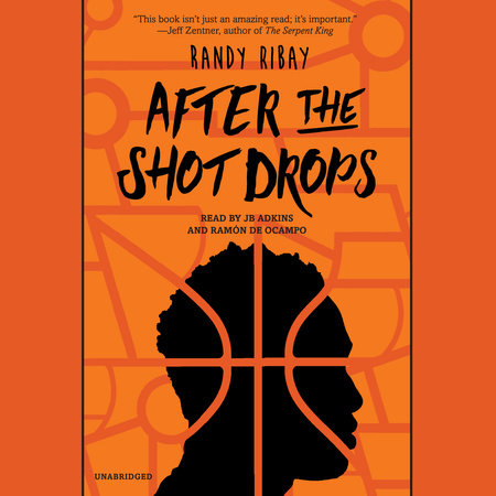 After the Shot Drops by Randy Ribay