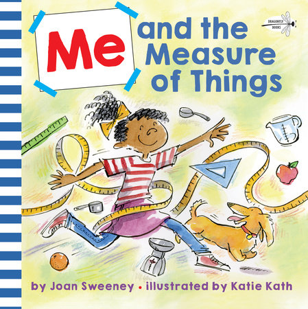 Me and the Measure of Things by Joan Sweeney
