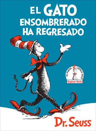 El Gato ensombrerado ha regresado  (The Cat in the Hat Comes Back Spanish Edition) Cover