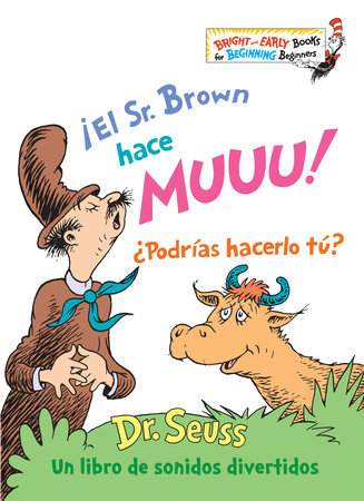 ¡El Sr. Brown hace Muuu! ¿Podrías hacerlo tú? (Mr. Brown Can Moo! Can You? Spanish Edition) Cover