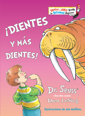 ¡Dientes y más dientes! (The Tooth Book Spanish Edition) Cover