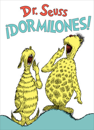 ¡Dormilones! (Dr. Seuss's Sleep Book Spanish Edition) Cover