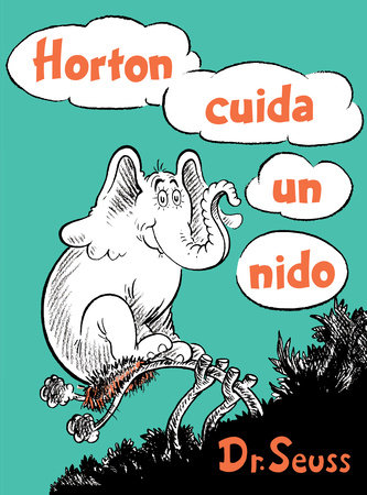 Horton cuida un nido (Horton Hatches the Egg Spanish Edition) Cover