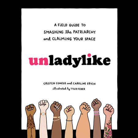 Unladylike by Cristen Conger and Caroline Ervin