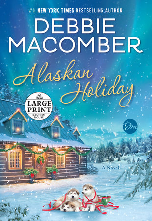 Alaskan Holiday by Debbie Macomber