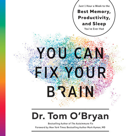 You Can Fix Your Brain by Tom O'Bryan