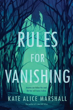 Rules for Vanishing by Kate Alice Marshall