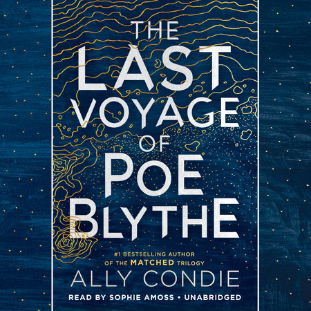 The Last Voyage of Poe Blythe by Ally Condie