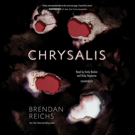 Chrysalis by Brendan Reichs