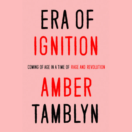 Era of Ignition by Amber Tamblyn