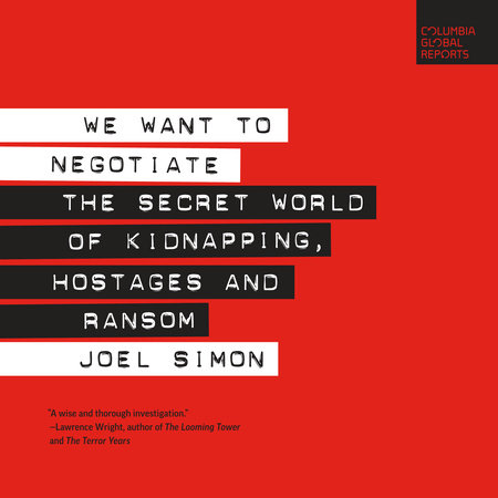 We Want to Negotiate by Joel Simon