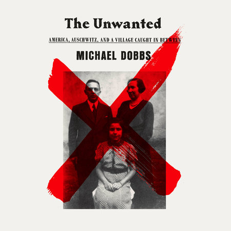 The Unwanted by Michael Dobbs