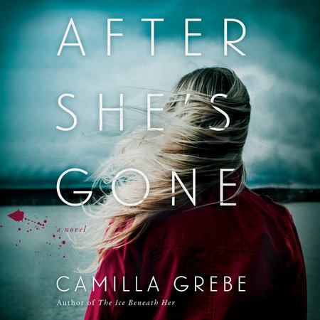 After She's Gone by Camilla Grebe