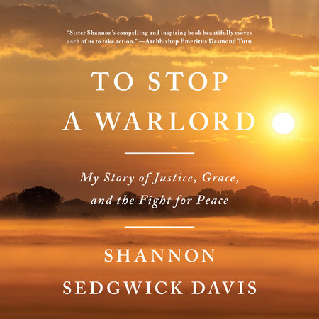 To Stop a Warlord by Shannon Sedgwick Davis