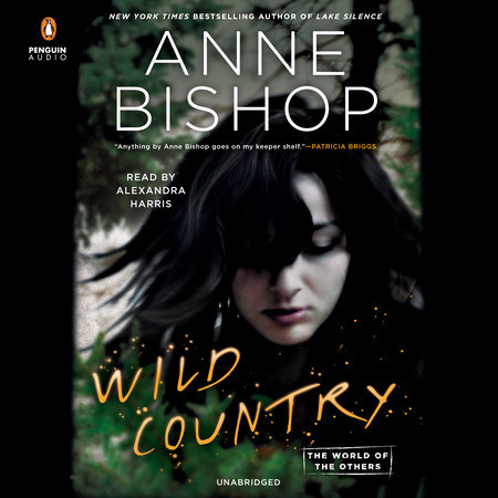 Wild Country by Anne Bishop