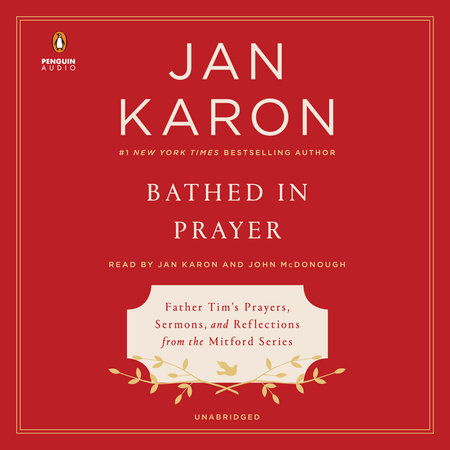 Bathed in Prayer by Jan Karon