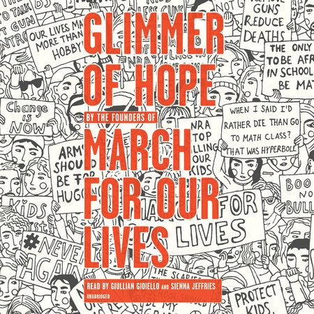 Glimmer of Hope by The March for Our Lives Founders