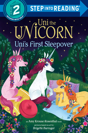 Uni the Unicorn Uni's First Sleepover by Amy Krouse Rosenthal