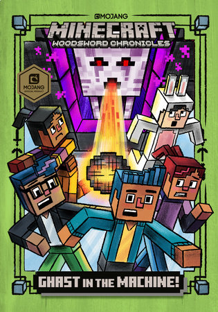 Ghast in the Machine! (Minecraft Woodsword Chronicles #4) by Nick  Eliopulos