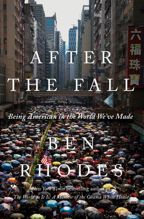 After the Fall by Ben Rhodes