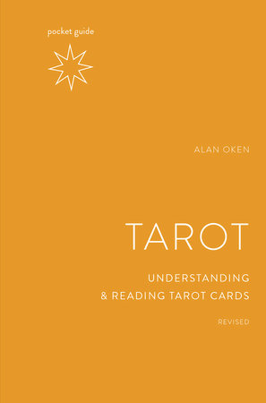 Pocket Guide to the Tarot, Revised by Alan Oken