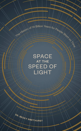 Space at the Speed of Light by Dr. Becky Smethurst