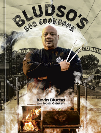 Bludso's BBQ Cookbook by Kevin Bludso