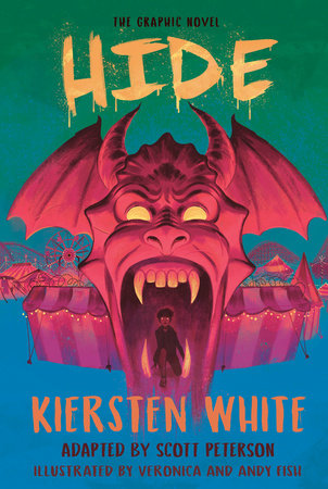 Hide: The Graphic Novel by Kiersten White
