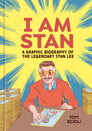 I Am Stan by Tom Scioli