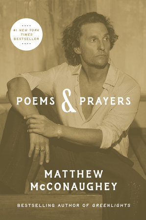 Poems & Prayers by Matthew McConaughey