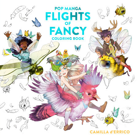 Pop Manga Flights of Fancy Coloring Book by Camilla d'Errico