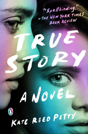 True Story by Kate Reed Petty