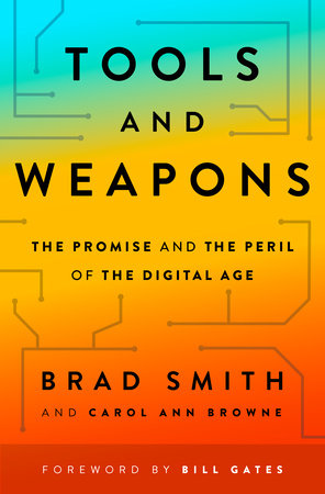 Tools and Weapons by Brad Smith and Carol Ann Browne