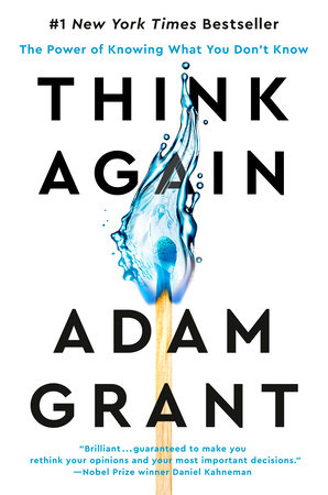 Think Again by Adam Grant