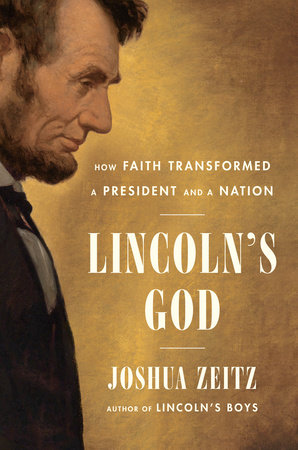 Lincoln's God by Joshua Zeitz