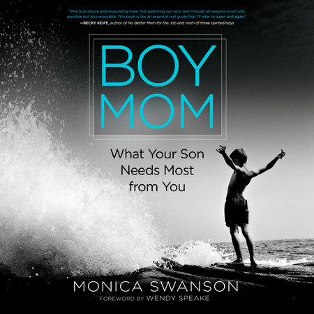 Boy Mom by Monica Swanson