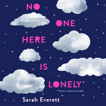 No One Here Is Lonely by Sarah Everett
