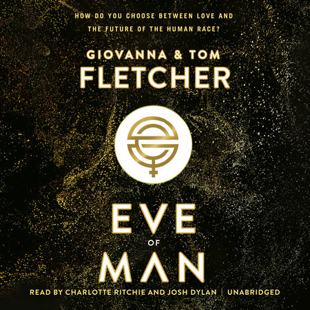 Eve of Man by Giovanna Fletcher and Tom Fletcher