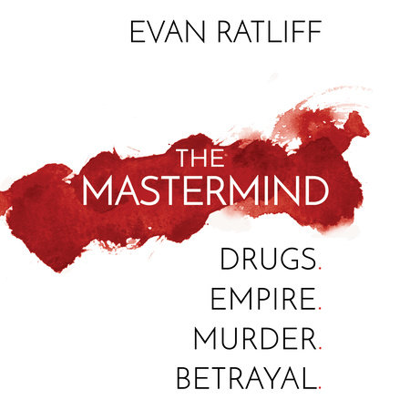 The Mastermind by Evan Ratliff