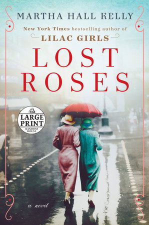 Lost Roses by Martha Hall Kelly