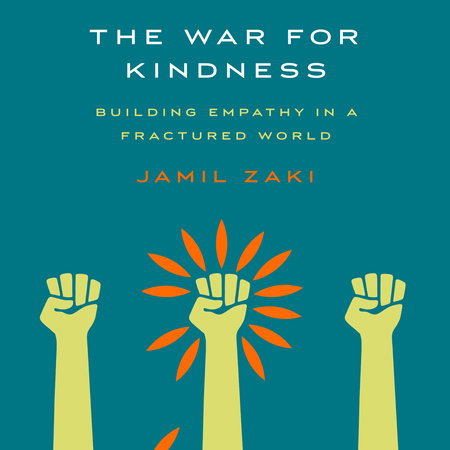 The War for Kindness by Jamil Zaki