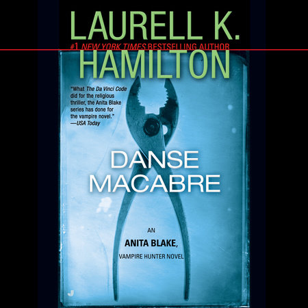 Danse Macabre by Laurell K. Hamilton